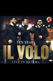 watch Il Volo: 10 Anni Insieme 2019