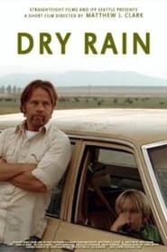 Dry Rain (2008)