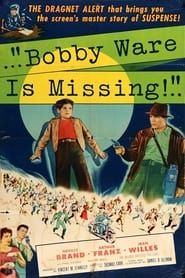 Image Bobby Ware Is Missing 1955