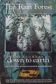 The Journey Down to Earth - The Rain Forest series tv