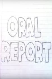 Oral Report series tv