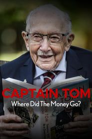 Captain Tom: Where Did the Money Go? series tv