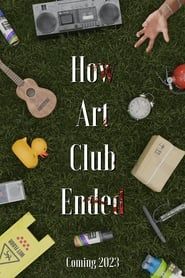 How Art Club Ended series tv
