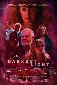 Darkest Light 2023 streaming
