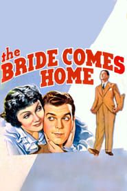 The Bride Comes Home series tv