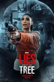 What Lies Under the Tree 2023 streaming