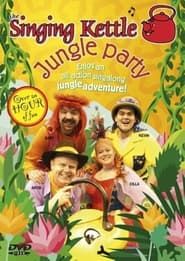 The Singing Kettle - Jungle Party series tv