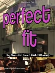 Perfect Fit (2009)