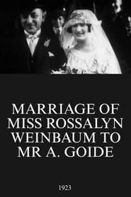 Image Marriage of Miss Rossalyn Weinbaum to Mr A. Goide