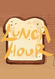 Lunch Hour series tv