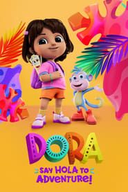 Image Dora: Say Hola to Adventure!