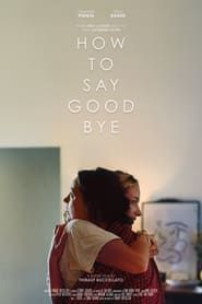 How to say goodbye ()