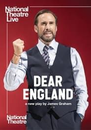 National Theatre Live: Dear England 2024 streaming