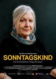 Sonntagskind - Die Schriftstellerin Helga Schubert (2024)
