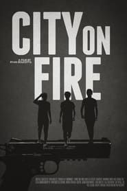 watch City On Fire