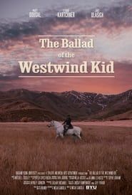 The Ballad of the Westwind Kid series tv