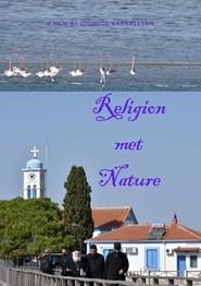 Religion Met Nature series tv