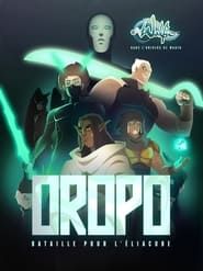 Oropo: Battle for the Eliacube series tv