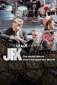 JFK: The Home Movie That Changed The World (2023)
