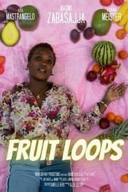 Fruit Loops series tv
