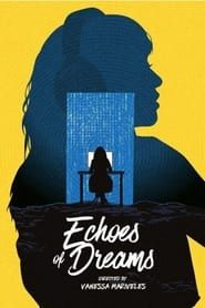 Echoes of Dreams series tv