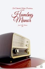 Humbug Manor series tv