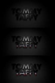 Tommy Taffy (2024)