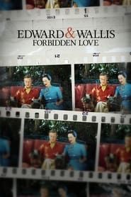 Image Edward & Wallis: Forbidden Love