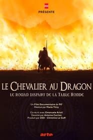 Image « Le Chevalier au dragon », le roman disparu de la Table ronde