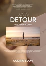 Love's Detour: from crush to crash series tv