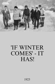 'If Winter Comes' - It Has! series tv