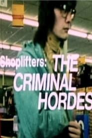 Shoplifters: The Criminal Hordes series tv