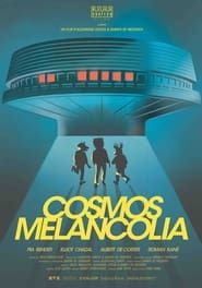 Cosmos Melancolia series tv