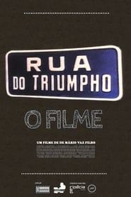 Rua do Triumpho - O Filme series tv