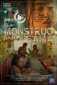 El Monstruo Bajo mi Cama series tv