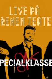 Specialklassen - Live På Bremen Teater series tv