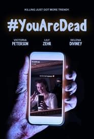 watch #YouAreDead