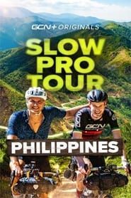 Slow Pro Tour: Philippines series tv