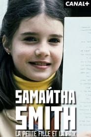Samantha Smith : la petite fille et la paix ? series tv