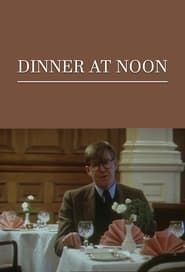 Dinner at Noon (1988)