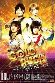 Stardom Gold Rush 2023 series tv