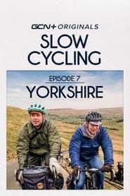 Slow Cycling Episode 7 - Yorkshire series tv