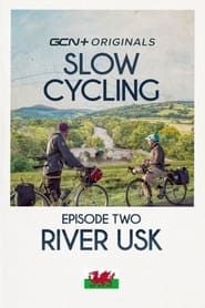 Image Slow Cycling: Riding The Lost Lanes Of England - River Usk