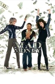 Mad money (2008)