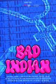 Bad Indian - the Villain Origin Story series tv