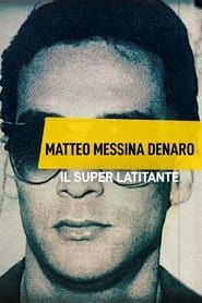 Matteo Messina Denaro - Il Superlatitante series tv