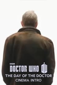 The Day of the Doctor: Cinema Intro 2013 streaming