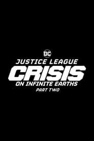 Justice League: Crisis on Infinite Earths Part Two series tv
