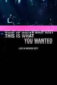 Image Placebo - This Is What You Wanted: Live in Mexico City