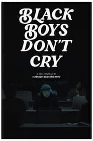 Black Boys Don't Cry series tv